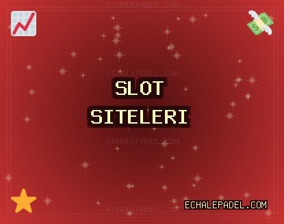 7slots Yeni Giriş Adresi - 7slots güncel giriş Güvenilir | echalepadel.com